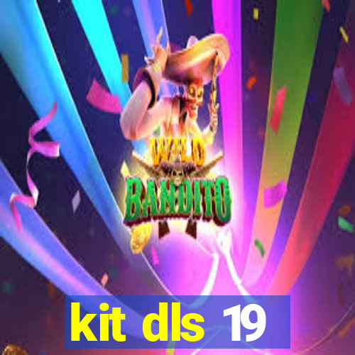 kit dls 19